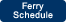 Ferry Schedule